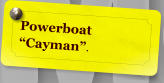 Powerboat Cayman.